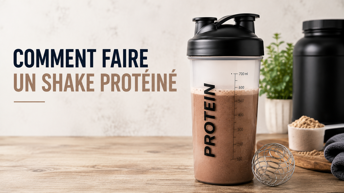 guide complet : comment faire un shake protéiné